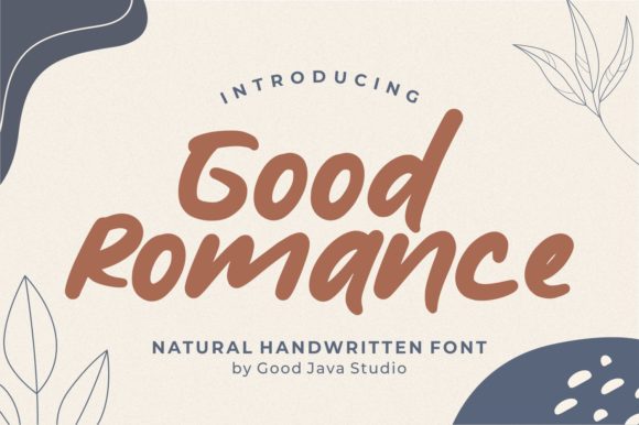 Good Romance: A Script Font That Adds Elegance to Campaigns