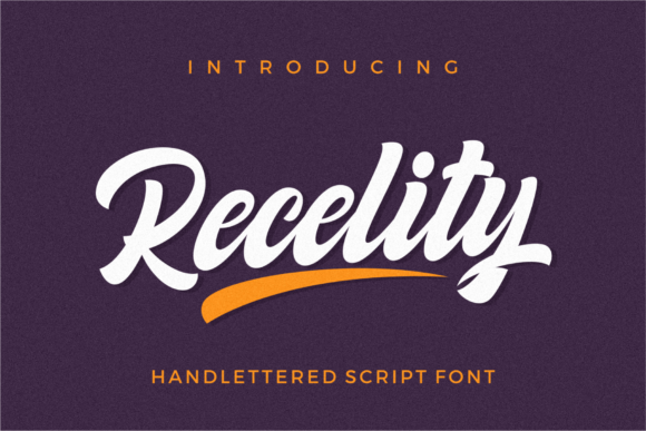 Recelity: A Timeless Script Font for Modern Branding